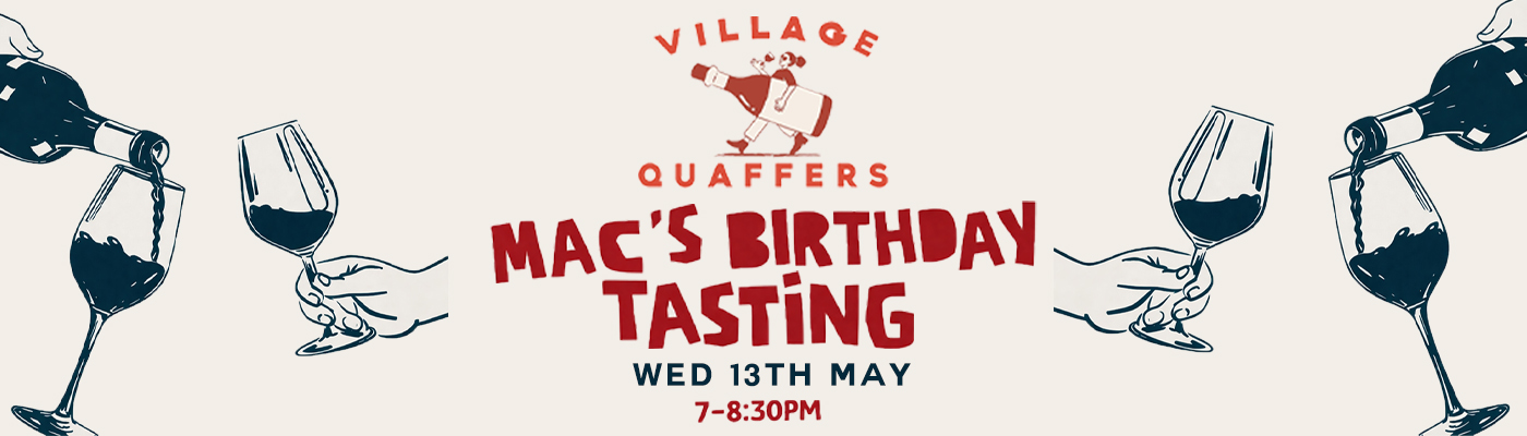 Village Quaffers Mac's Birthday Tasting